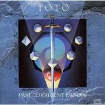 Диск CD Past To Present 1977-90 - Toto