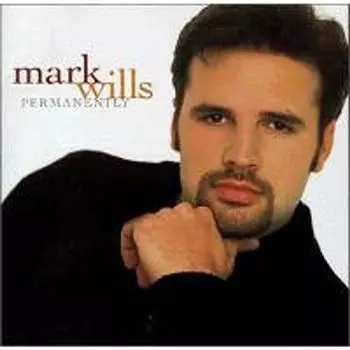 Диск CD Permanently - Mark Wills