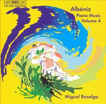 Диск CD Piano Music Vol. 4 - Isaac Albniz, Miguel Baselga