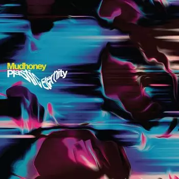 Диск CD Plastic Eternity - Mudhoney