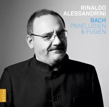 Диск CD Praludien Und Fugen - Johann Sebastian Bach, Rinaldo Alessandrini