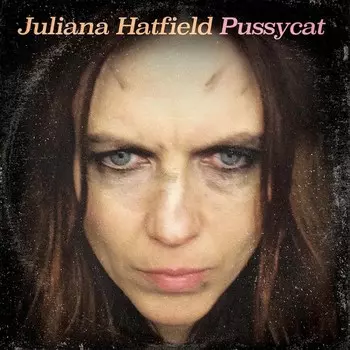 Диск CD Pussycat - Juliana Hatfield