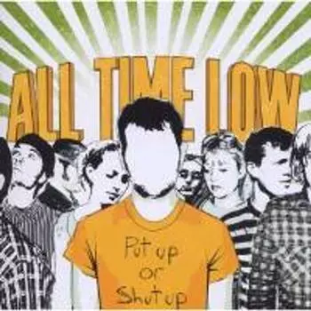 Диск CD Put Up Or Shut Up - All-Time Low