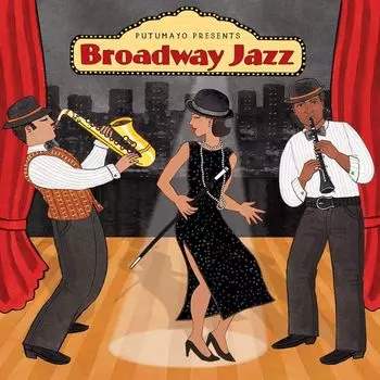 Диск CD Putumayo Presents Broadway Jazz - Various Artists