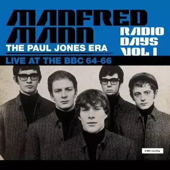 Диск CD Radio Days Vol. 1: Live At The BBC 64-66 - Manfred Mann
