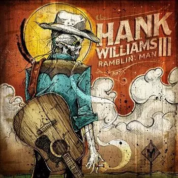 Диск CD Ramblin' Man - Hank Williams III