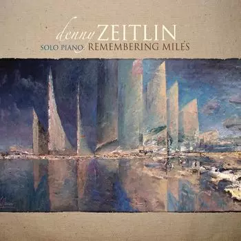 Диск CD Remembering Miles - Denny Zeitlin