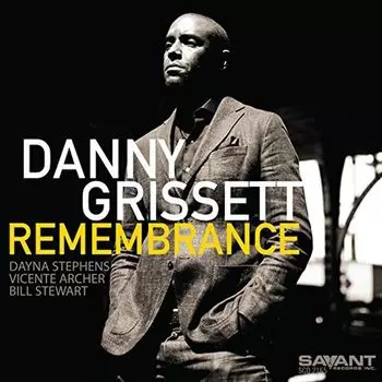 Диск CD Remembrance - Danny Grissett