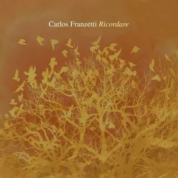 Диск CD Ricordare - Carlos Franzetti