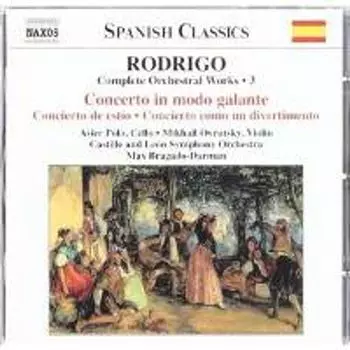 Диск CD Rodrigo: Complete Orchestral Works, Vol. 3 - Joaqun Rodrigo, Max Bragado-Darman, Asier Polo, Mikhail Ovrutsky, Castile and Leon Symphony Orchestra