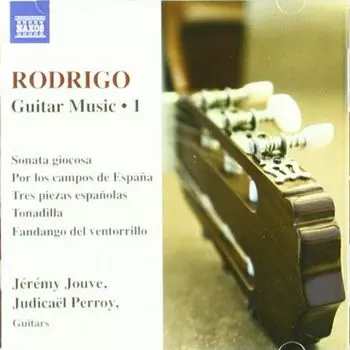 Диск CD Rodrigo: Guitar Music, Vol. 1 - Joaqun Rodrigo, Jeremy Jouve, Judicael Perroy