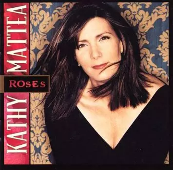Диск CD Roses - Kathy Mattea