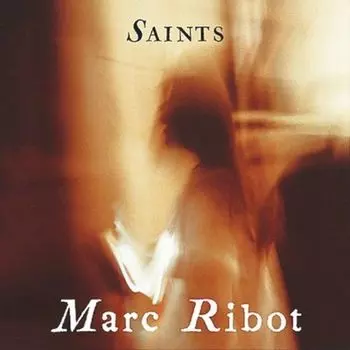 Диск CD Saints - Marc Ribot