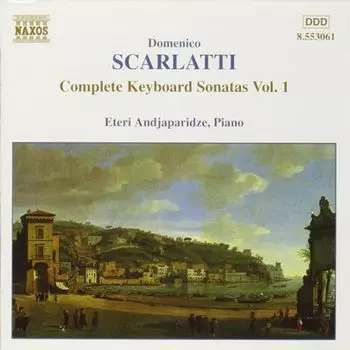 Диск CD Scarlatti D.: Complete Keyboard Sonatas, Vol. 1 - Domenico Scarlatti, Eteri Andjaparidze