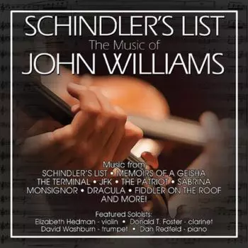Диск CD Schindler's List: The Music Of John Williams [Score] - John Williams