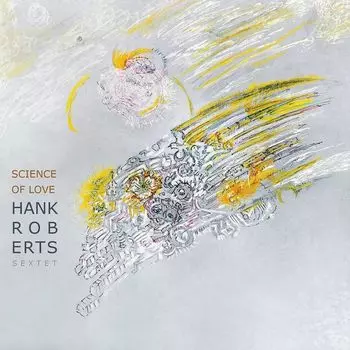 Диск CD Science Of Love - Hank Roberts