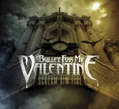 Диск CD Scream Aim Fire - Bullet for My Valentine