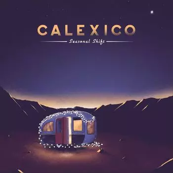 Диск CD Seasonal Shift - Calexico