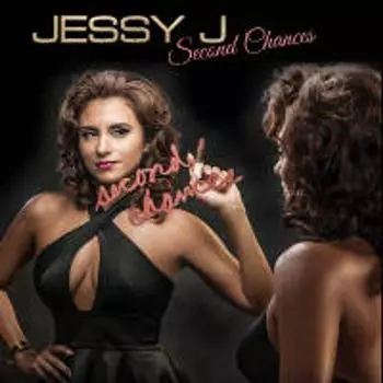Диск CD Second Chances - Jessy J