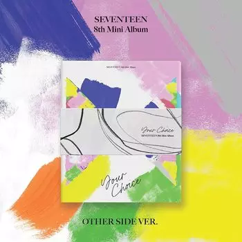 Диск CD SEVENTEEN 8th Mini Album 'Your Choice' [OTHER SIDE version] - Seventeen