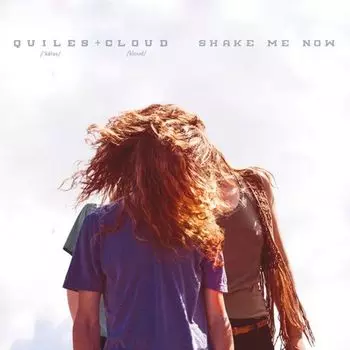 Диск CD Shake Me Now - Quiles & Cloud
