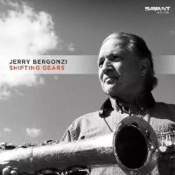 Диск CD Shifting Gears - Jerry Bergonzi