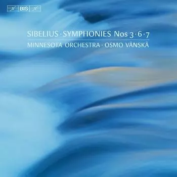 Диск CD Sibelius: Symphonies No. 3, 6 & 7 - Jean Sibelius