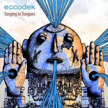 Диск CD Singing In Tongues - Eccodek