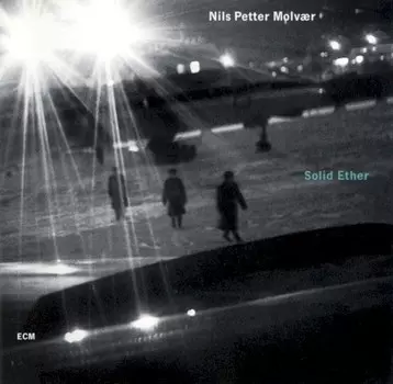 Диск CD Solid Ether - Nils Petter Molvaer