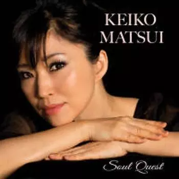 Диск CD Soul Quest - Keiko Matsui