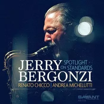 Диск CD Spotlight On Standards - Jerry Bergonzi