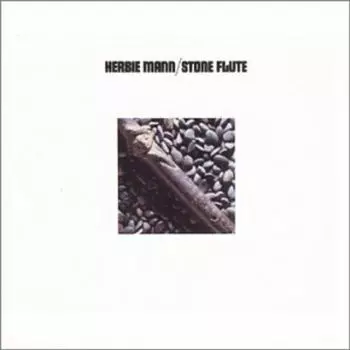 Диск CD Stone Flute - Herbie Mann
