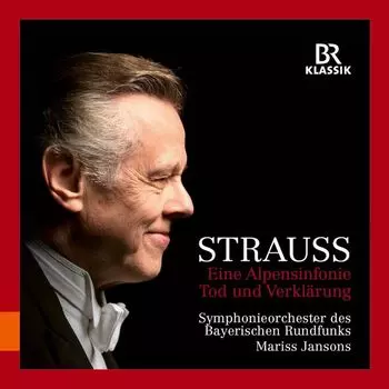Диск CD Strauss: Eine Alpensinfonie & Tod Und Verklrung - Richard Strauss