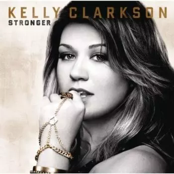 Диск CD Stronger - Kelly Clarkson