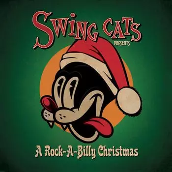 Диск CD Swing Cats Presents A Rock-A-Billy Christmas - Various Artists