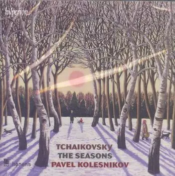 Диск CD Tchaikovsky: The Seasons / Six morceaux [Import] - Peter Il'yich Tchaikovsky, Pavel Kolesnikov