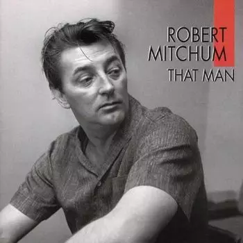 Диск CD That Man - Robert Mitchum