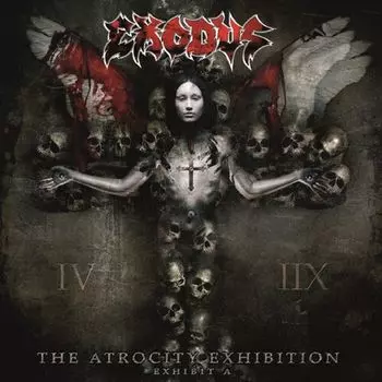 Диск CD The Atrocity Exhibition: Exhibit A - Exodus