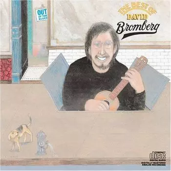 Диск CD The Best of David Bromberg: Out of The Blues - David Bromberg