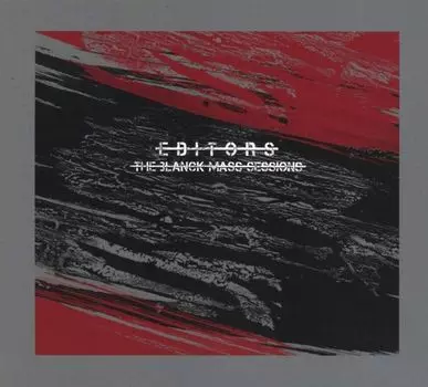 Диск CD The Blanck Mass Sessions - Editors
