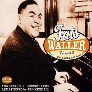 Диск CD The Complete Recorded Works, Vol. 3 - Rhythm and Romance:1934-1936 - Fats Waller
