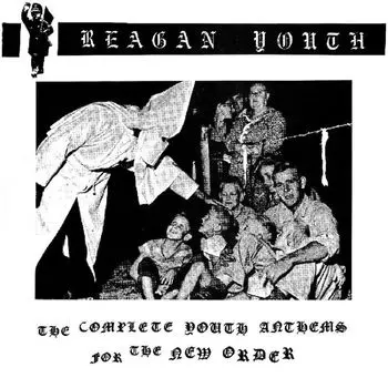 Диск CD The Complete Youth Anthems For The New Order - Reagan Youth