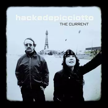 Диск CD The Current - HackedePicciotto