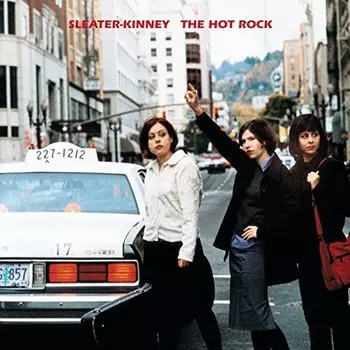 Диск CD The Hot Rock - Sleater-Kinney