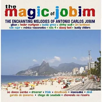 Диск CD The Magic Of Jobim - Various Artists