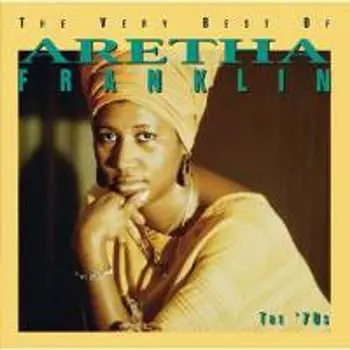 Диск CD The Very Best Of Aretha Franklin: The '70s - Aretha Franklin
