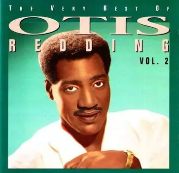 Диск CD The Very Best Of Otis Redding, Vol. 2 - Otis Redding