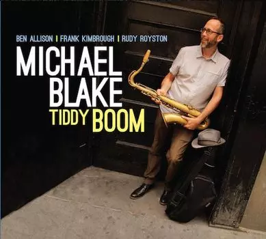 Диск CD Tiddy Boom - Michael Blake