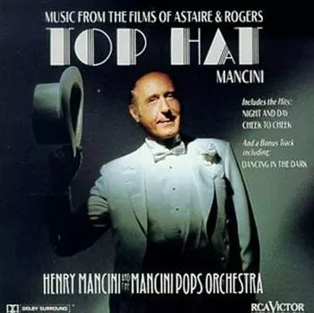 Диск CD Top Hat: Music From The Films Of Astaire & Rogers - Henry Mancini