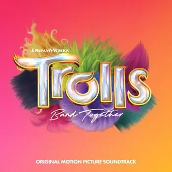 Диск CD Trolls Band Together [OST] - Various Artists